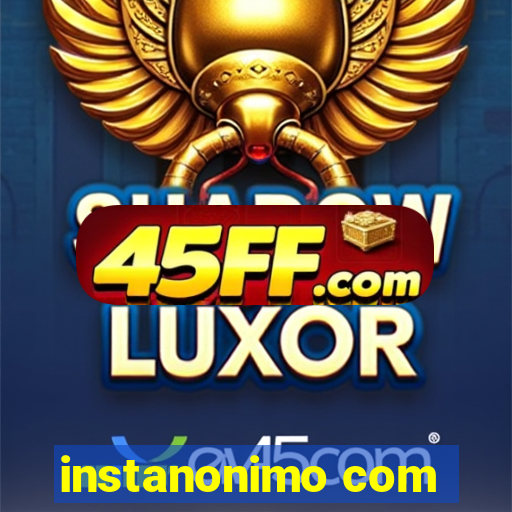 instanonimo com